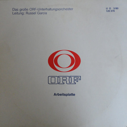 Das Große ORF Unterhaltungsorchester ; Leitung Russell Garcia : ORF Arbeitsplatte U O 3/80 (LP, Transcription)