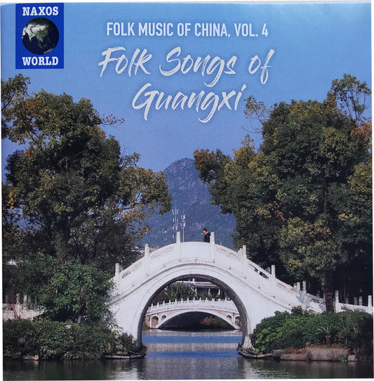 Zhuang, Bouyei, Mulao, Maonan : Folk Songs Of Guangxi (CD)