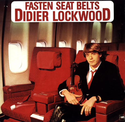 Didier Lockwood : Fasten Seat Belts (LP, Album)