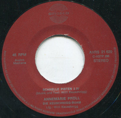 Annemarie Pröll Mit Den Keuschnigg Buam : Schnelle Pisten (7", Single)