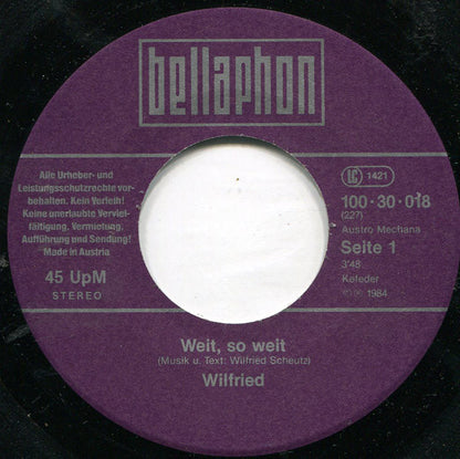 Wilfried : Weit, So Weit (7", Single)