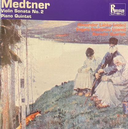 Medtner*, Alexander Labko, Evgeny Svetlanov* - Borodin Quartet* : Violin Sonata N° 2 • Piano Quintet  (CD, Comp)