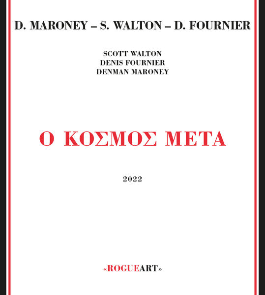 D. Maroney* - D. Fournier* - S. Walton* : O Ko𝝇mo𝝇 Meta (CD, Album)