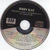John Kay : Forgotten Songs & Unsung Heroes/My Sportin' Life (CD, Comp, RE, RM)