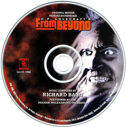 Richard Band, The Arkham Philharmonic Orchestra : H.P. Lovecraft's From Beyond (Original Motion Picture Soundtrack) (CD, Album, Ltd, Num, RM)