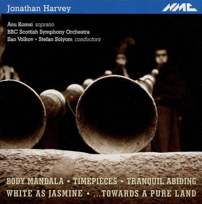 Jonathan Harvey, Anu Komsi, BBC Scottish Symphony Orchestra, Ilan Volkov, Stefan Solyom : Body Mandala (CD, Album)