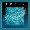Chill (4) : Chill Out (CD, Album, Ltd, RE, RM)