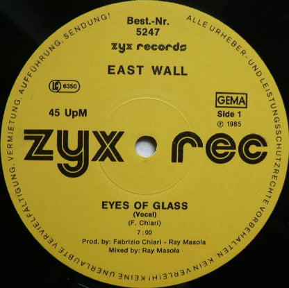 East Wall : Eyes Of Glass (12")