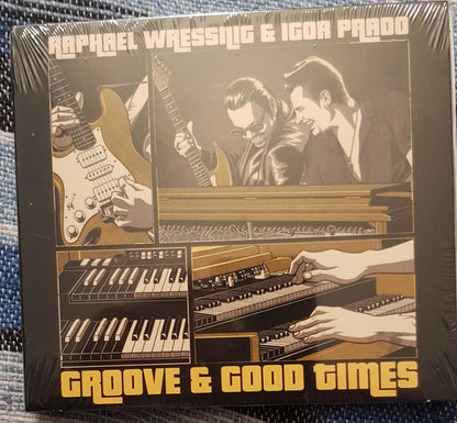 Raphael Wressnig & Igor Prado : Groove & Good Times (CD, Album)