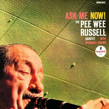 Pee Wee Russell Quartet With Marshall Brown : Ask Me Now! (CD, Album, Ltd, RE, RM)