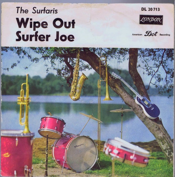 The Surfaris : Wipe Out / Surfer Joe (7", Single)