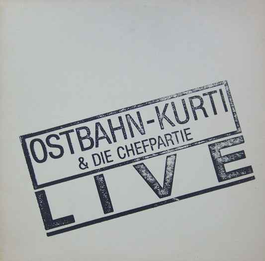 Ostbahn-Kurti & Die Chefpartie : Live (LP, Album, RE)