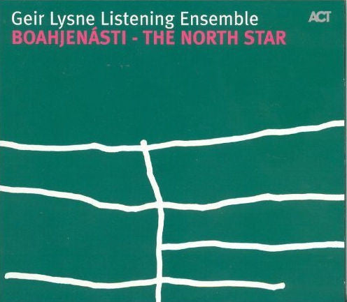 Geir Lysne Listening Ensemble : Boahjenásti - The North Star (CD, Album, Dig)