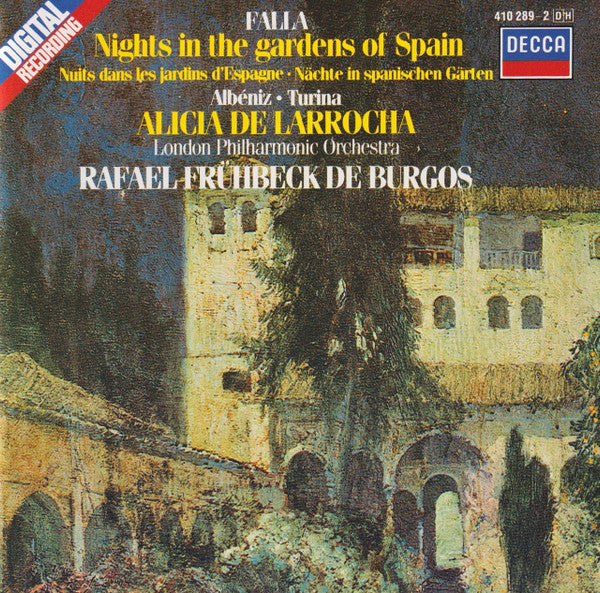 Manuel De Falla, Isaac Albéniz, Joaquín Turina, Alicia De Larrocha, London Philharmonic Orchestra, Rafael Frühbeck De Burgos : Nights In The Gardens Of Spain (CD, Album)