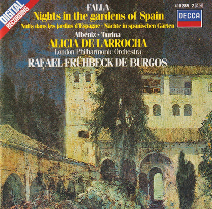 Manuel De Falla, Isaac Albéniz, Joaquín Turina, Alicia De Larrocha, London Philharmonic Orchestra, Rafael Frühbeck De Burgos : Nights In The Gardens Of Spain (CD, Album)