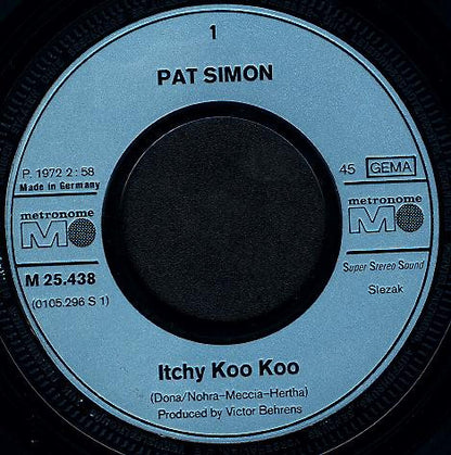 Pat Simon : Itchy Koo Koo / Sprich Nicht Von Gestern (7", Single)