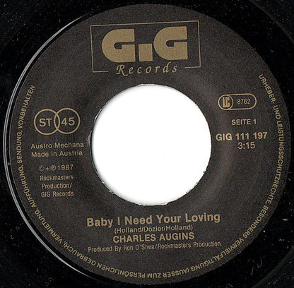 Charles Augins : Baby I Need Your Loving (7")