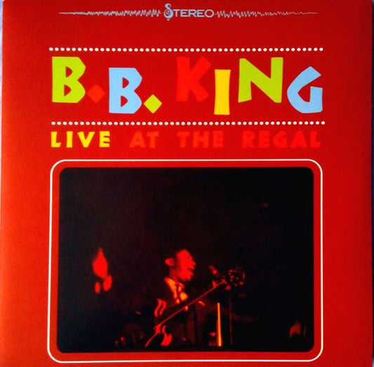 B.B. King : Live At The Regal (LP, Album, RE, 180)