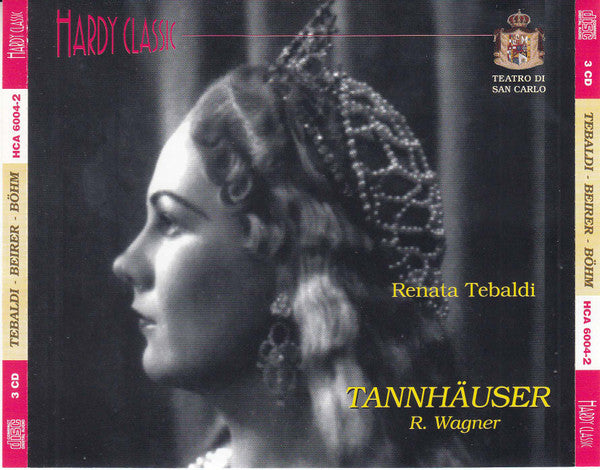 Renata Tebaldi, R. Wagner* : Tannhäuser, Teatro Di San Carlo, Napoli, 1950 (3xCD, Mono)