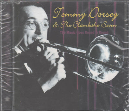 Tommy Dorsey And His Clambake Seven : The Music Goes 'Round And Around (CD, Comp)