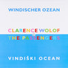 Clarence Wolof & The Passengers : Windischer Ozean / Vindiški Ocean (LP, Album)