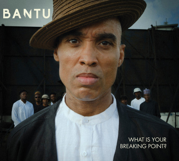 Bantu : What Is Your Breaking Point? (CD, Album)