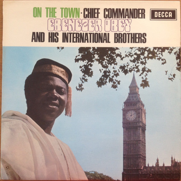 Chief Commander Ebenezer Obey And His International Brothers* : On The Town (LP, Album)