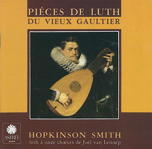 クラシック Vieux Gaultier Hopkinson Smith Pieces De Buy Ennemond Gaultier, Hopkinson Smith : Piéces De Luth Du Vieux