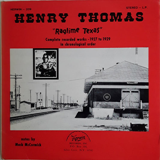 Henry Thomas : Ragtime Texas (Complete Recorded Works - 1927 to 1929 - In Chronological Order) (2xLP, Comp)