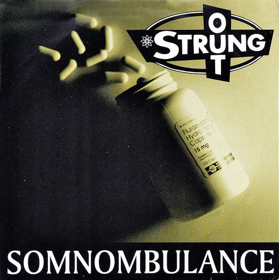 Strung Out / Blount : Somnombulance / Untitled (7")