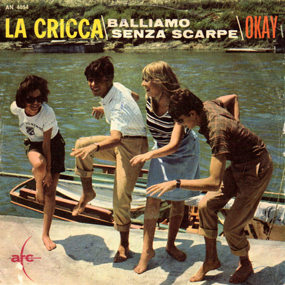 La Cricca : Balliamo Senza Scarpe / Okay (7", Mono)