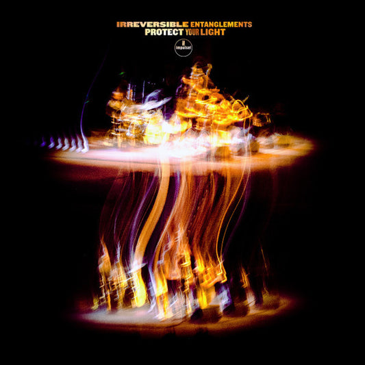 Irreversible Entanglements : Protect Your Light (CD, Album)