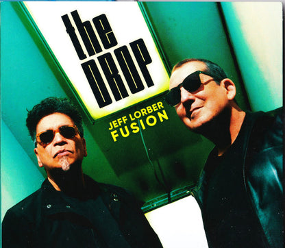 Jeff Lorber Fusion* : The Drop (CD, Album)