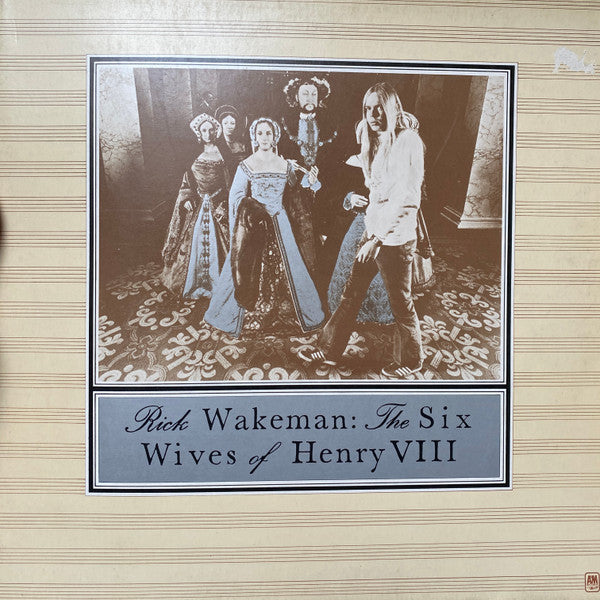 Rick Wakeman : The Six Wives of Henry VIII (LP, Album, Gat)