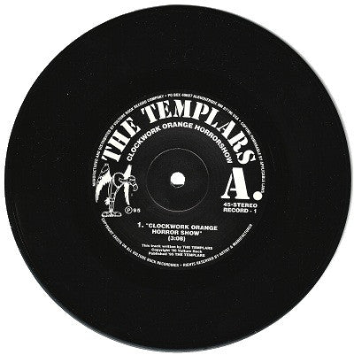 The Templars : Clockwork Orange Horror Show (EP, Ltd, RP, Gat + 7", Cle + 7")