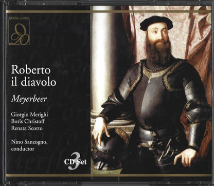 Meyerbeer*, Giorgio Merighi, Boris Christoff, Renata Scotto, Nino Sanzogno : Roberto Il Diavolo (3xCD, RE)