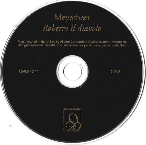 Meyerbeer*, Giorgio Merighi, Boris Christoff, Renata Scotto, Nino Sanzogno : Roberto Il Diavolo (3xCD, RE)