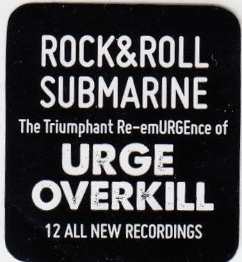 Urge Overkill : Rock&Roll Submarine (CD, Album)
