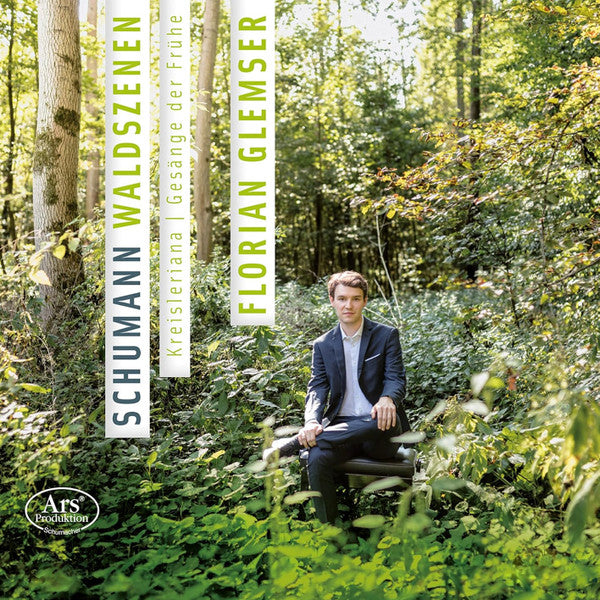 Robert Schumann – Florian Glemser : Waldszenen | Kreisleriana | Gesänge Der Frühe (SACD, Hybrid, Multichannel)