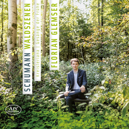 Robert Schumann – Florian Glemser : Waldszenen | Kreisleriana | Gesänge Der Frühe (SACD, Hybrid, Multichannel)