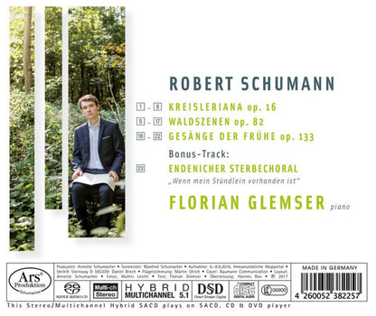 Robert Schumann – Florian Glemser : Waldszenen | Kreisleriana | Gesänge Der Frühe (SACD, Hybrid, Multichannel)