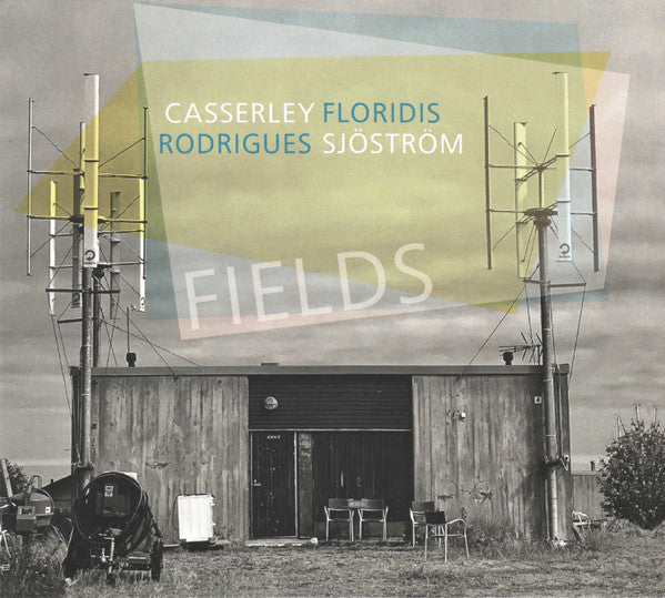 Casserley*, Floridis*, Rodrigues*, Sjöström* : Fields (CD, Album, Ltd)