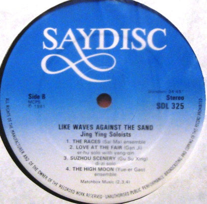 Jing Ying Soloists : Like Waves Against The Sand (LP, Album)