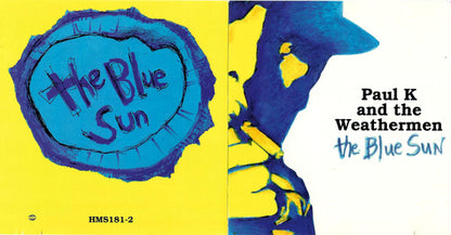 Paul K. & The Weathermen : The Blue Sun (CD, Album)