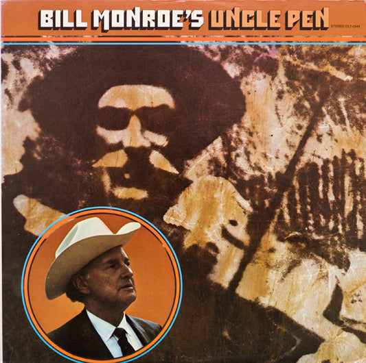 Bill Monroe : Bill Monroe's Uncle Pen (LP, Album)