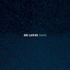 G.D. Luxxe : Make (CD, Album, Dig)