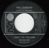 Neil Diamond : I Got The Feelin' (Oh No No) / The Boat I Row (7", Single)
