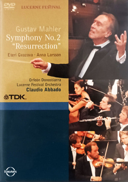 Gustav Mahler - Eteri Gvazava, Anna Larsson (2), Orfeón Donostiarra, Lucerne Festival Orchestra, Claudio Abbado : Symphony No. 2 "Resurrection" (DVD-V)