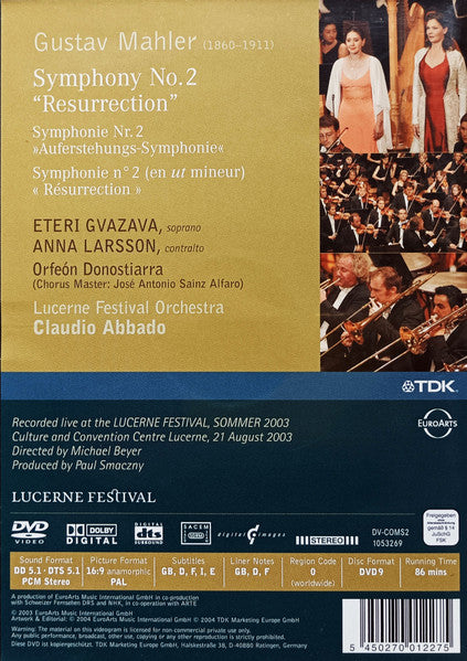 Gustav Mahler - Eteri Gvazava, Anna Larsson (2), Orfeón Donostiarra, Lucerne Festival Orchestra, Claudio Abbado : Symphony No. 2 "Resurrection" (DVD-V)