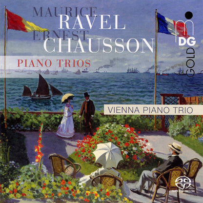 Maurice Ravel - Ernest Chausson • Vienna Piano Trio : Piano Trios (SACD, Hybrid, Multichannel)